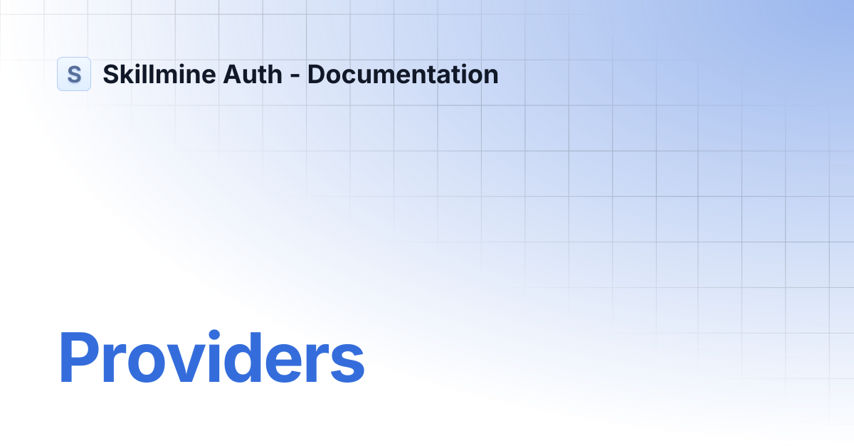 Providers | Skillmine Auth - Documentation